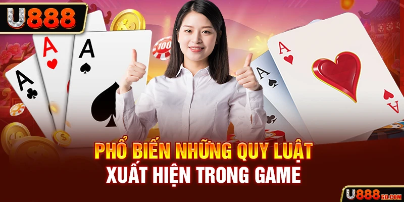 Bài Cào U888 - Game Đổi Thưởng Đơn Giản, Dễ Chơi Dễ Trúng Lớn Phổ biến những quy luật xuất hiện trong game