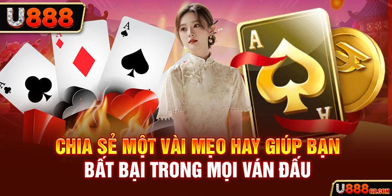 Bài Cào U888 - Game Đổi Thưởng Đơn Giản, Dễ Chơi Dễ Trúng Lớn Chia sẻ một vài mẹo hay giúp bạn bất bại trong mọi ván đấu